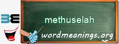 WordMeaning blackboard for methuselah